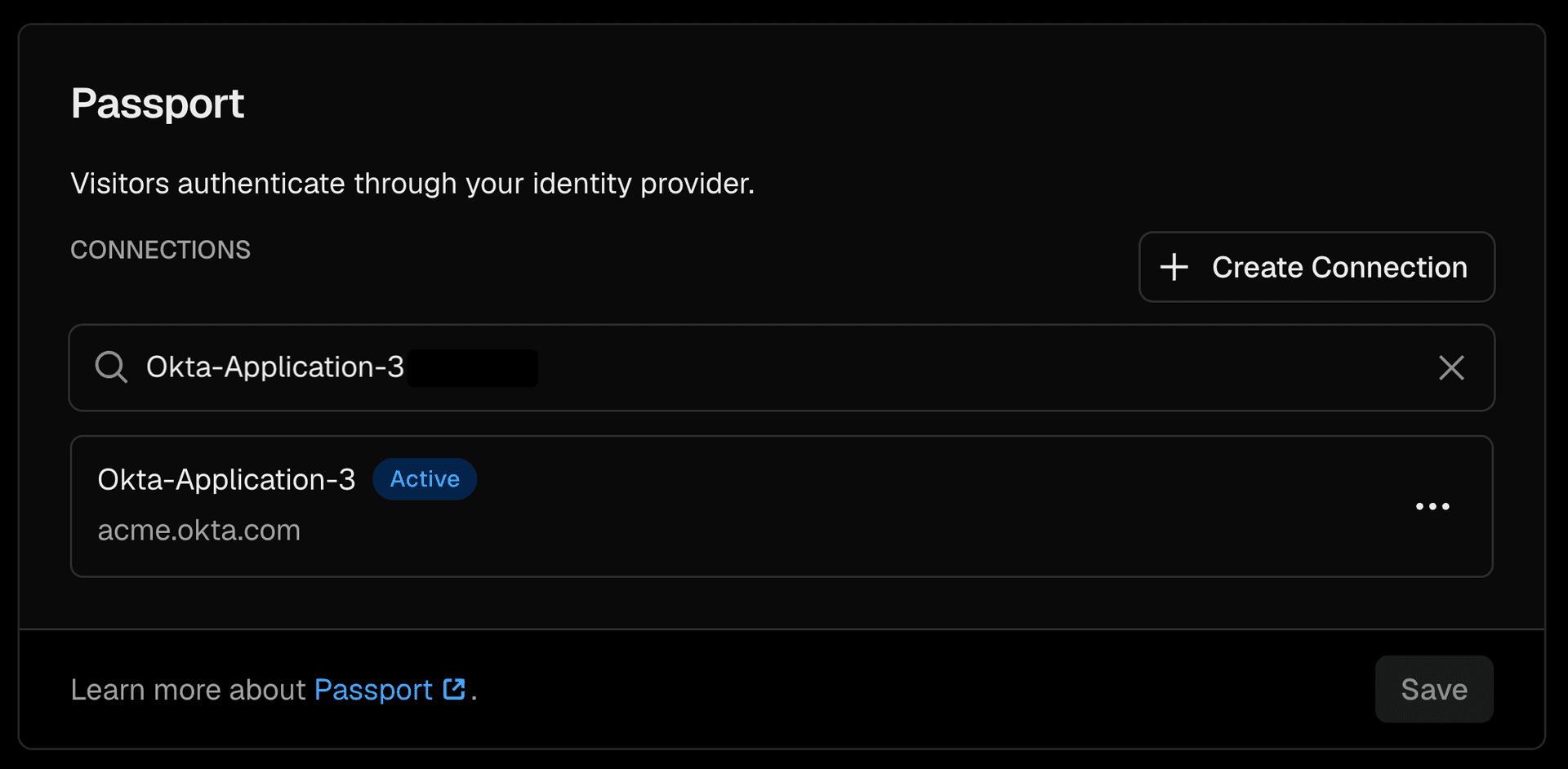 Configure your IdP connection once, and Passport applies it across every deployment automatically.